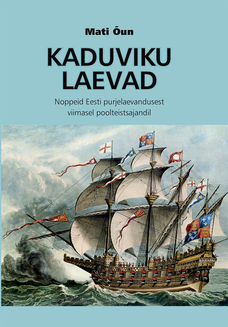 Kaduviku laevad Mati Õun